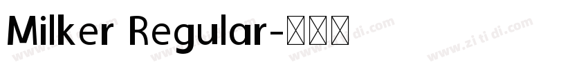 Milker Regular字体转换